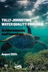 Tully-Johnstone Water Quality Program: Legacy Report (2024)