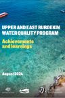 Upper and East Burdekin Water Quality Program: Legacy Report (2024)