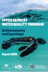 Upper Herbert Water Quality Program: Legacy Report (2024)
